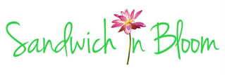 Sandwich in Bloom